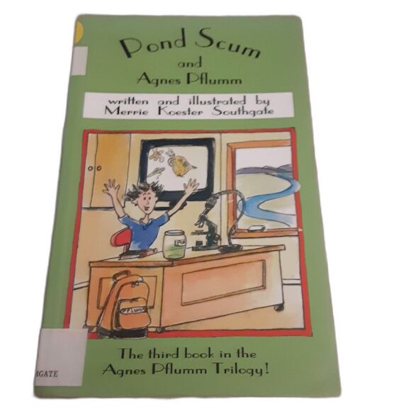 Pond Scum and Agnes Pflumm Merrie Koester Southgate paperback 2007 - Picture 3 of 3
